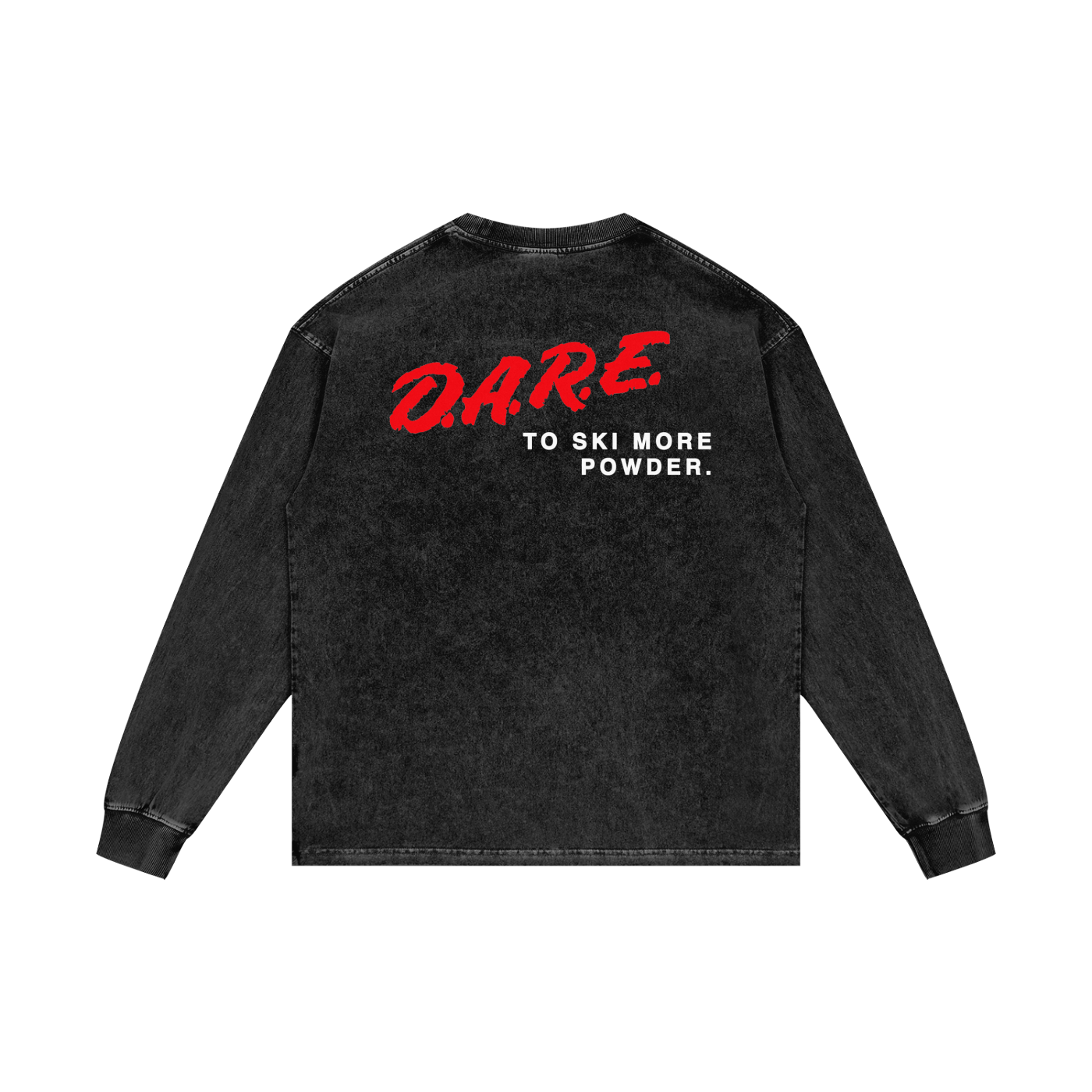 D.A.R.E. to Ski More Powder Long Sleeve in Black Diamond with DARE graphic on back, back view