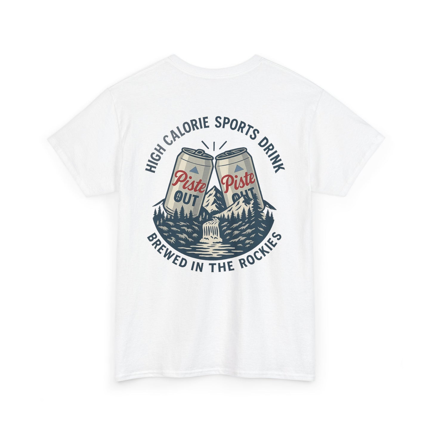 Back view of High Calorie Sports Drink tee in white featuring two Piste Out cans, mountain scene, and après ski text