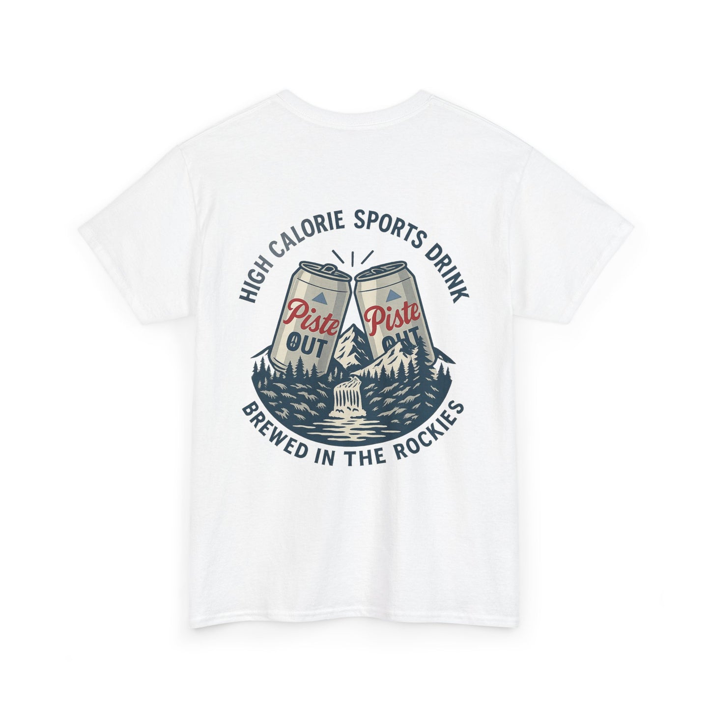 Back view of High Calorie Sports Drink tee in white with two Piste Out cans, mountain scene, and après ski text.