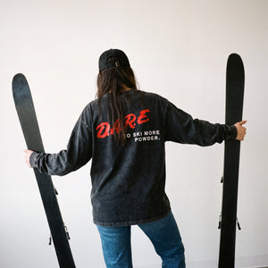 D.A.R.E. TO SKI MORE POWDER | SNOW WASHED LONG SLEEVE TEE