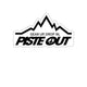 Black mountain lines Piste Out logo with “Gear Up, Drop In” slogan and peace sign, die-cut white sticker on white background