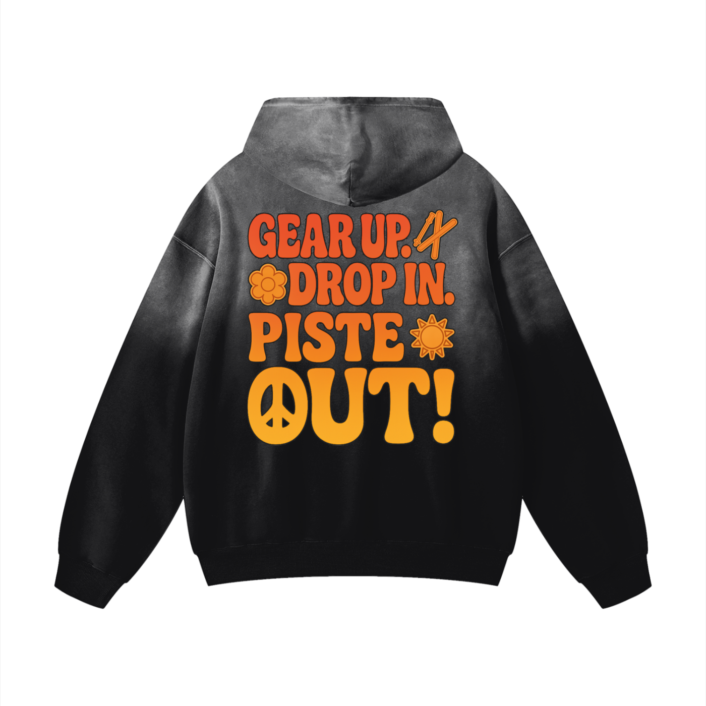 Back view of Black Diamond Piste Manifesto Hoodie showcasing large orange “Gear Up. Drop In. Piste Out!” graphic in bold retro lettering.
